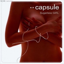 Capsule - Sugarless_GiRL 「Full Album」